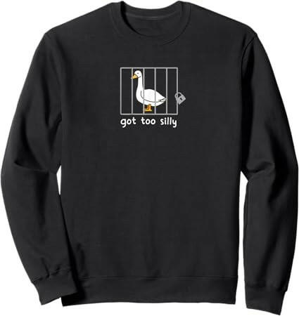 Printed Hoodie Silly Goose In Jail Funny Sweatshirt TM26 Brand