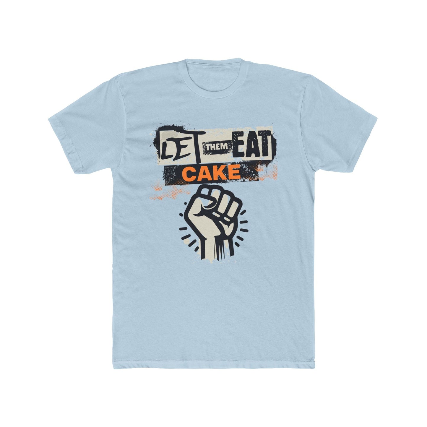 Let Them Eat Cake Unisex Cotton Crew Tee