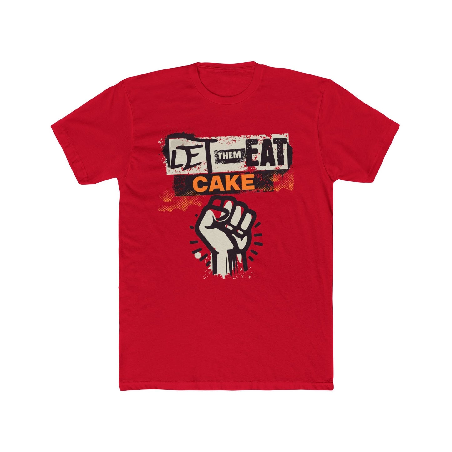Let Them Eat Cake Unisex Cotton Crew Tee
