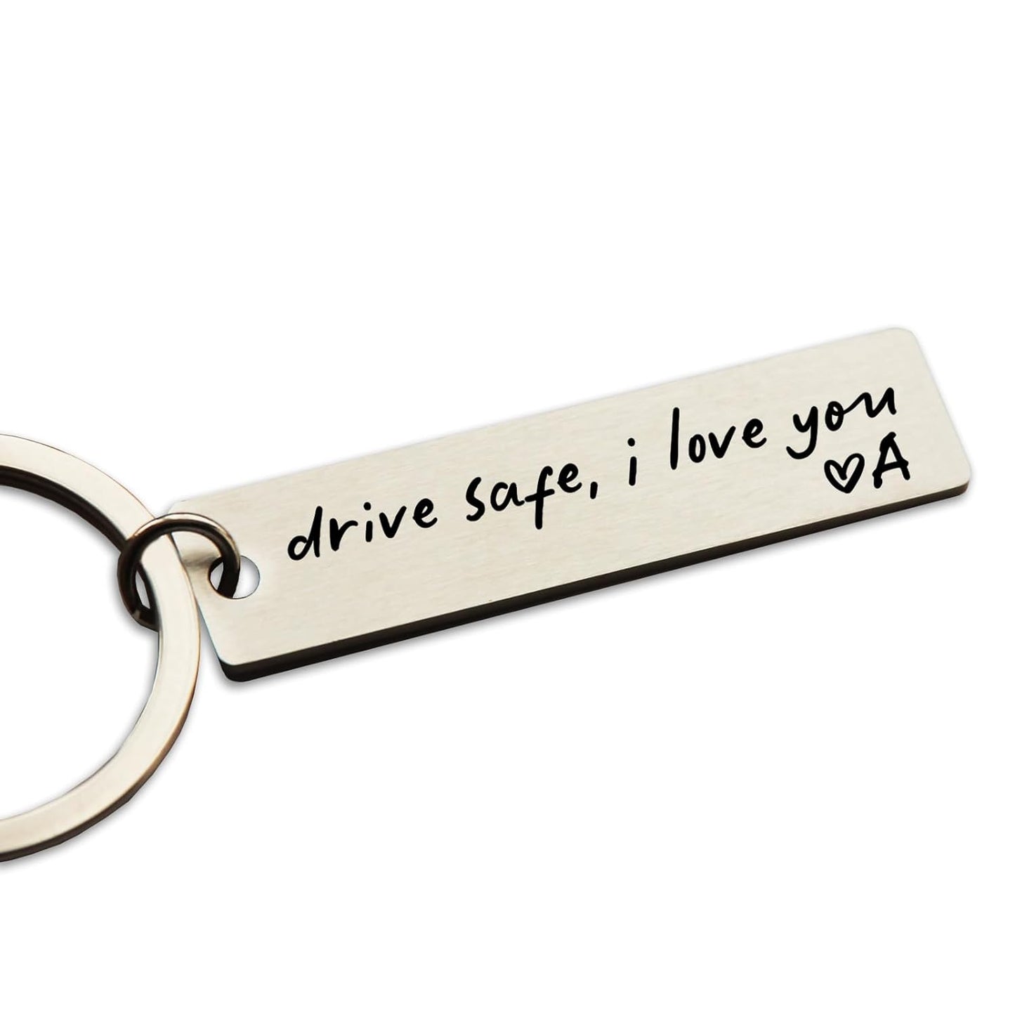 Drive Safe I Love You Keychain
